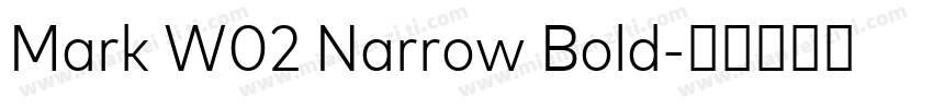 Mark W02 Narrow Bold字体转换